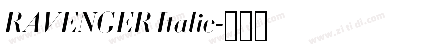 RAVENGER Italic字体转换 RAVENGER Italic字体转换